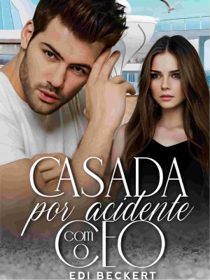 Casada por acidente com o CEO