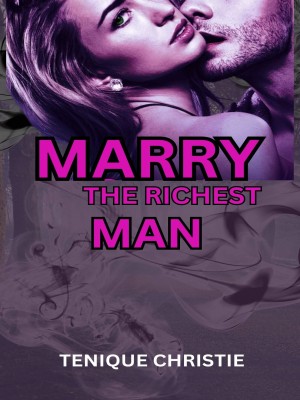 Marry The Richest Man,Tenique