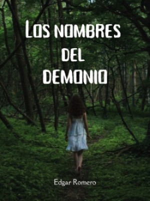Los nombres del demonio,Edgar Romero