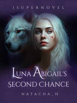 Luna Abigail's Second Chance,Natacha_H