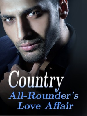 Country All-Rounder's Love Affair,