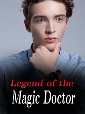 Legend of the Magic Doctor,