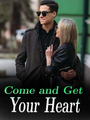 Come and Get Your Heart,
