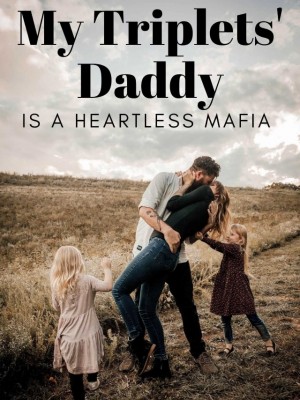 My Triplets' Daddy Is A Heartless Mafia,Itsme