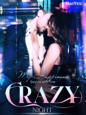 My Happiness Begins with One Crazy Night,HaiYue