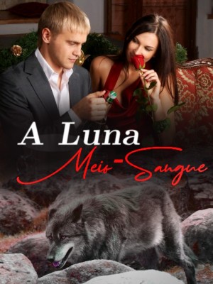 A Luna Meio-Sangue