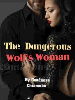 The Dangerous Wolf's Woman