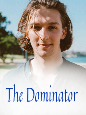 The Dominator,