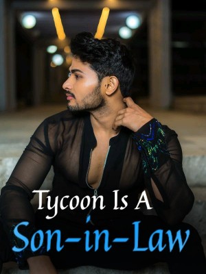 Tycoon Is A Son-in-Law,