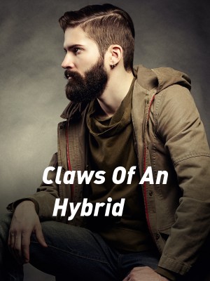 Claws Of An Hybrid,Hannah stella