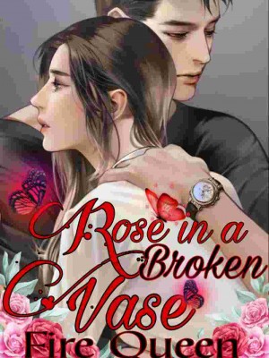 ARCANUM: Rose In A Broken Vase,Fire_QUEEN