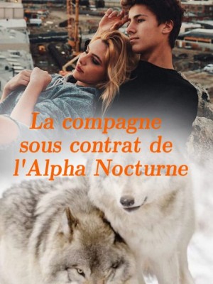La compagne sous contrat de l'Alpha Nocturne