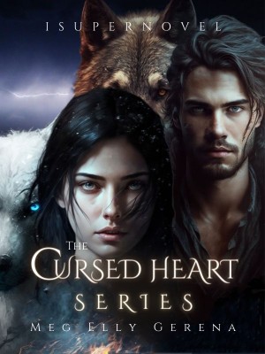 The Cursed Heart Series,Meg Elly Gerena