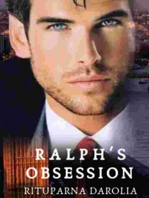 Ralph's Obsession,rituparna darolia