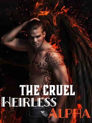 The Cruel Heirless Alpha