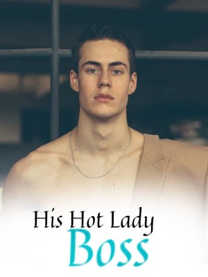 His Hot Lady Boss,