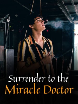 Surrender to the Miracle Doctor,