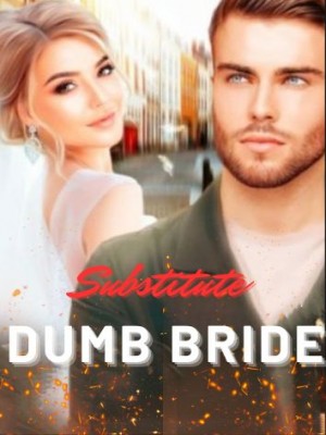Substitute Dumb Bride,