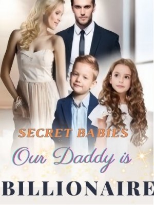 Secret Babies: Our Daddy is a Billionaire,