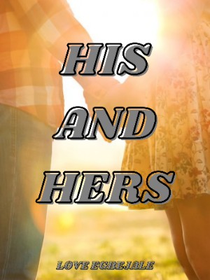 HIS AND HERS,Beejuzee