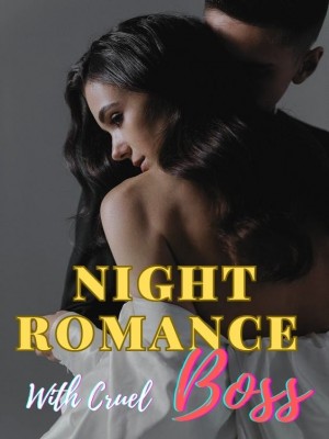 Night Romance With Cruel Boss,