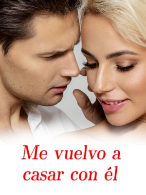 Me vuelvo a casar con él