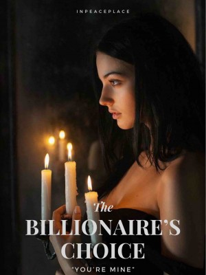 The Billionaire Choice,inpeaceplace