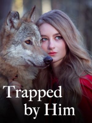 Trapped by Him,T.H.Jessica