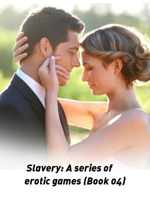 Slavery: A series of erotic games (Book 04),Aimen Mohsin