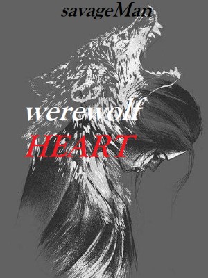 Werewolf Heart,Savageman