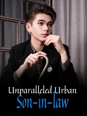 Unparalleled Urban Son-in-law,