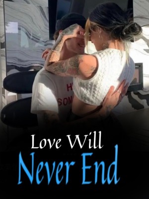 Love Will Never End,