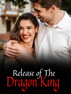 Release of The Dragon King,