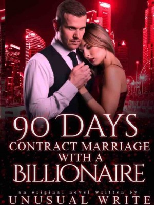 Ninety Days Contract Marriage With A Billionaire
