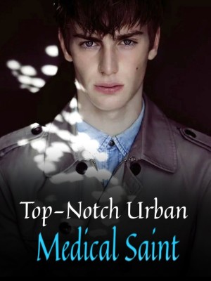 Top-Notch Urban Medical Saint,