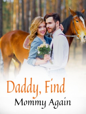 Daddy, Find Mommy Again,