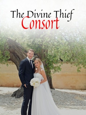 The Divine Thief Consort,