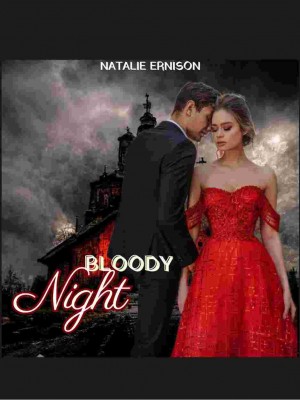 BLOODY NIGHT,Natalie Ernison