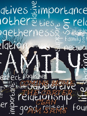 Coming Home The Carter Clan Journey,AM Sams