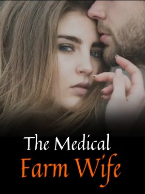 The Medical Farm Wife