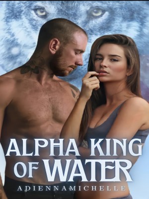 Alpha King of Water,AdiennaMichelle