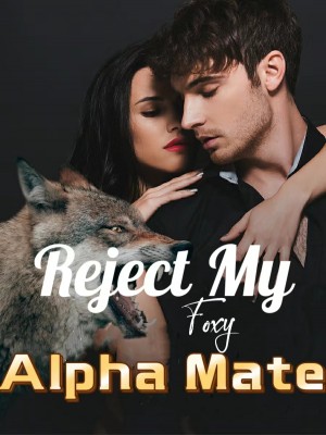Reject My Foxy Alpha Mate,Tonja Lee Jones