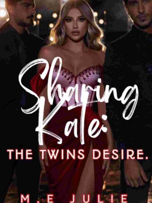Sharing Kate: The Twins Desire.
