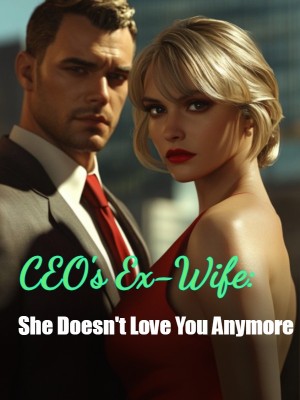 CEO's Ex-Wife: She Doesn't Love You Anymore