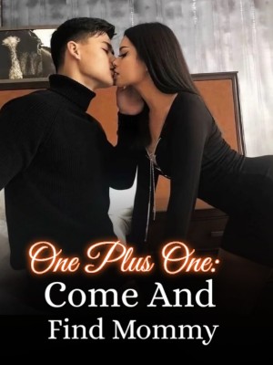 One Plus One: Come And Find Mommy,