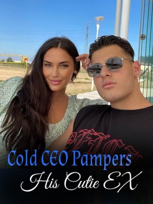 Cold CEO Pampers His Cutie EX,