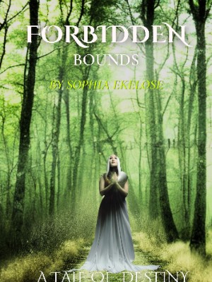 Forbidden Bonds: A Tale Of Destiny And Redemption.,Ekelose