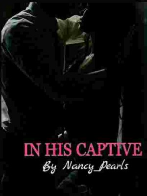 IN HIS CAPTIVE