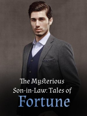 The Mysterious Son-in-Law: Tales of Fortune,