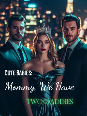 Cute Babies: Mommy, We Have Two Daddies ,